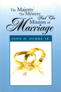 The Majesty The Mystery and the Mission of Marriage cover